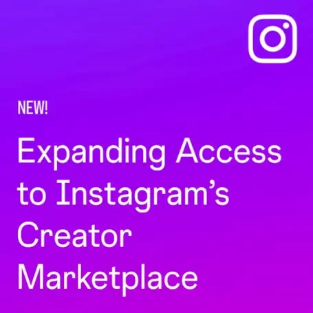 Instagram Creator Marketplace – nové možnosti pre tvorcov a značky